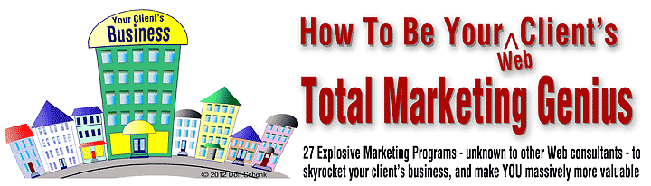 How To Be Your Web Client's Total Marketing Genius